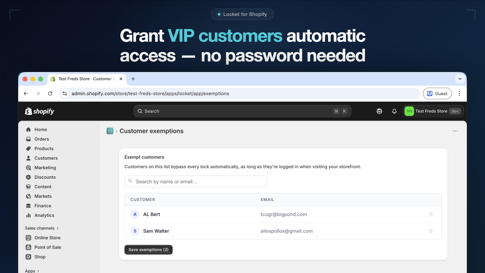 VIP customer exemptions — automatic access, no password